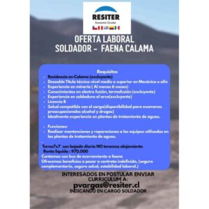 Oferta laboral soldador - faena Calama