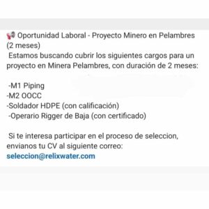 Oportunidad Laboral Proyecto Minero en Pelambres