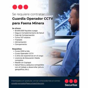 SE BUSCAN GG.SS - GG.SS PATRULLEROS - GG.SS. CCTV - SUPERVISOR DE SEGURIDAD