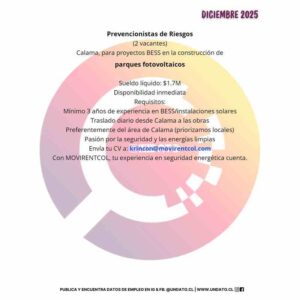 Prevencionistas de Riesgos – Proyectos BESS en parques fotovoltaicos, Calama