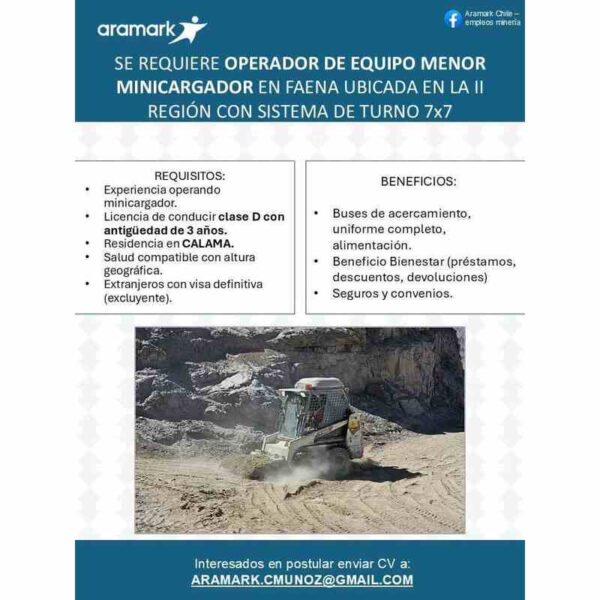 Operador de equipo menor (minicargador) en faena - Turno 7x7 - Calama