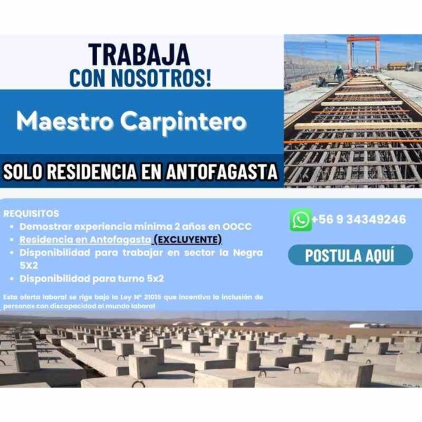 Maestro Carpintero - Antofagasta (turnos 5x2) - sector La Negra