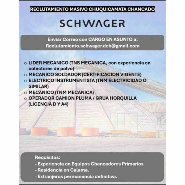 Reclutamiento Schwager en Chuquicamata – Puestos mecánicos y eléctricos