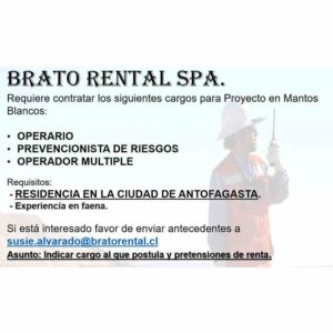 Operario, Prevencionista de Riesgos y Operador Múltiple - Proyecto Mantos Blancos