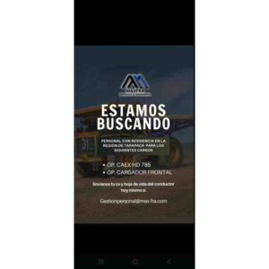 Se buscan operadores para región de Tarapacá (CAEX HD 785 y Cargador Frontal)