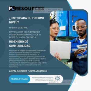 Ingeniero de Confiabilidad para Minera Centinela