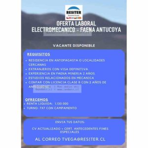 Electromecánico - Faena Antucoya en Antofagasta