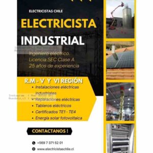 Electricista Industrial - Ingeniero Eléctrico, Licencia SEC Clase A, Energía Solar