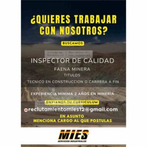 Inspector de Calidad – Faena Minera