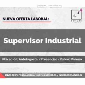 Supervisor Industrial Minería Antofagasta