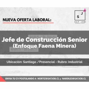 Jefe de Construcción Senior – Minería