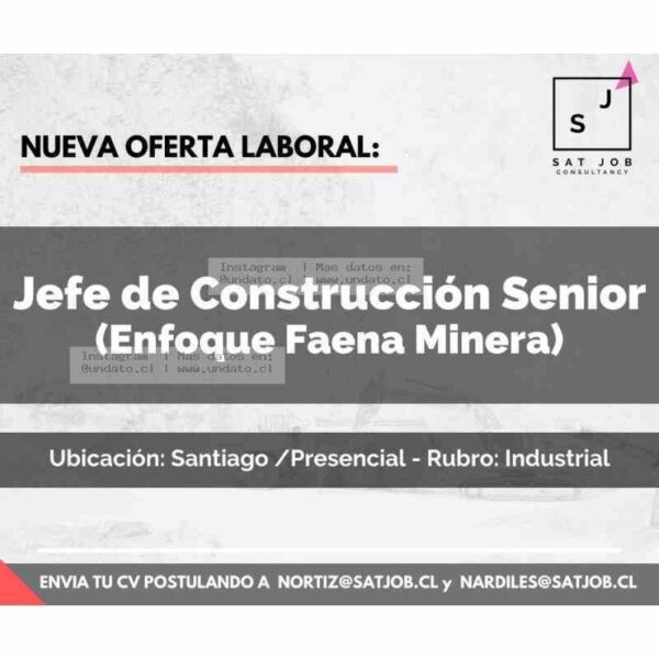 Jefe de Construcción Senior – Minería