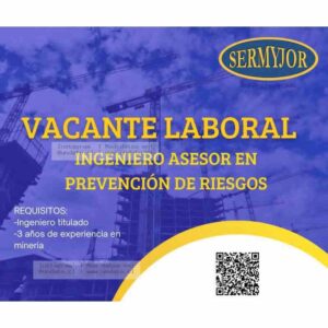 Vacante Ingeniero Asesor en Prevención de Riesgos – Minería