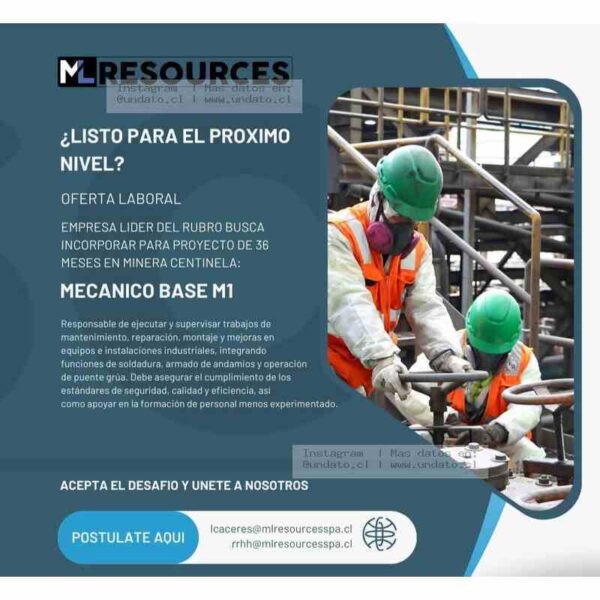 Mecánico Base M1 – Minera Centinela