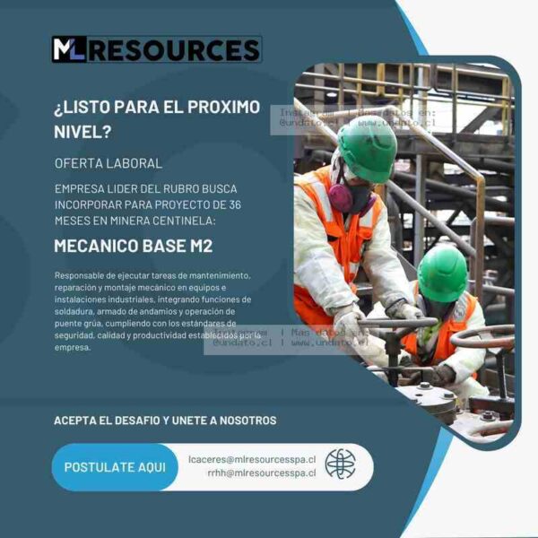 Mecánico Base M2 para Minera Centinela