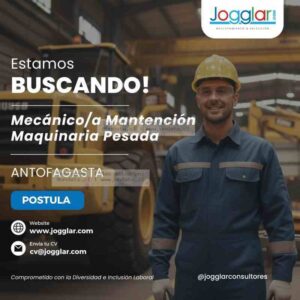 Mecánico/a Mantención Maquinaria Pesada - Antofagasta