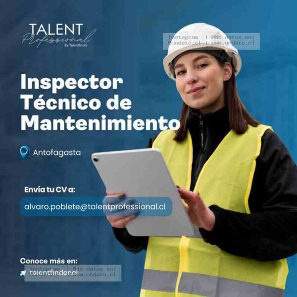 Inspector Técnico de Mantenimiento - Antofagasta