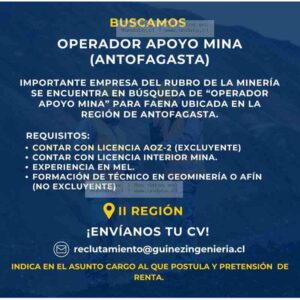Operador Apoyo Mina – Antofagasta
